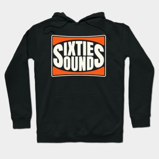 sixties sounds Hoodie